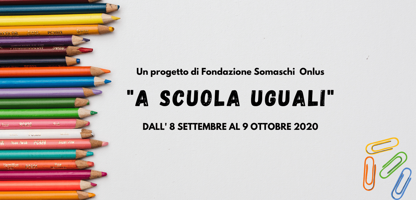 A scuola uguali  Fondazione Somaschi Onlus